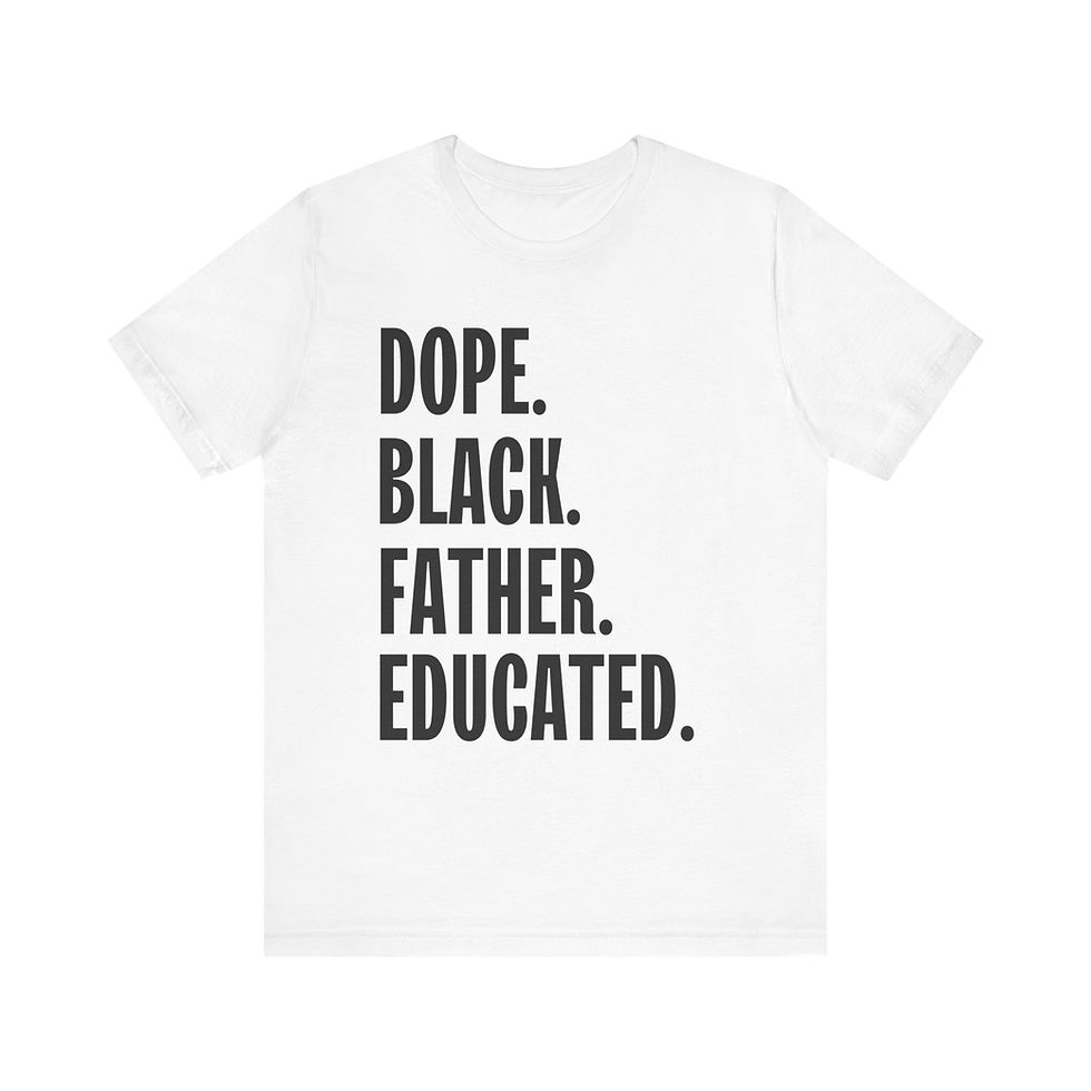 Thumbnail: Black Father Educated Tee