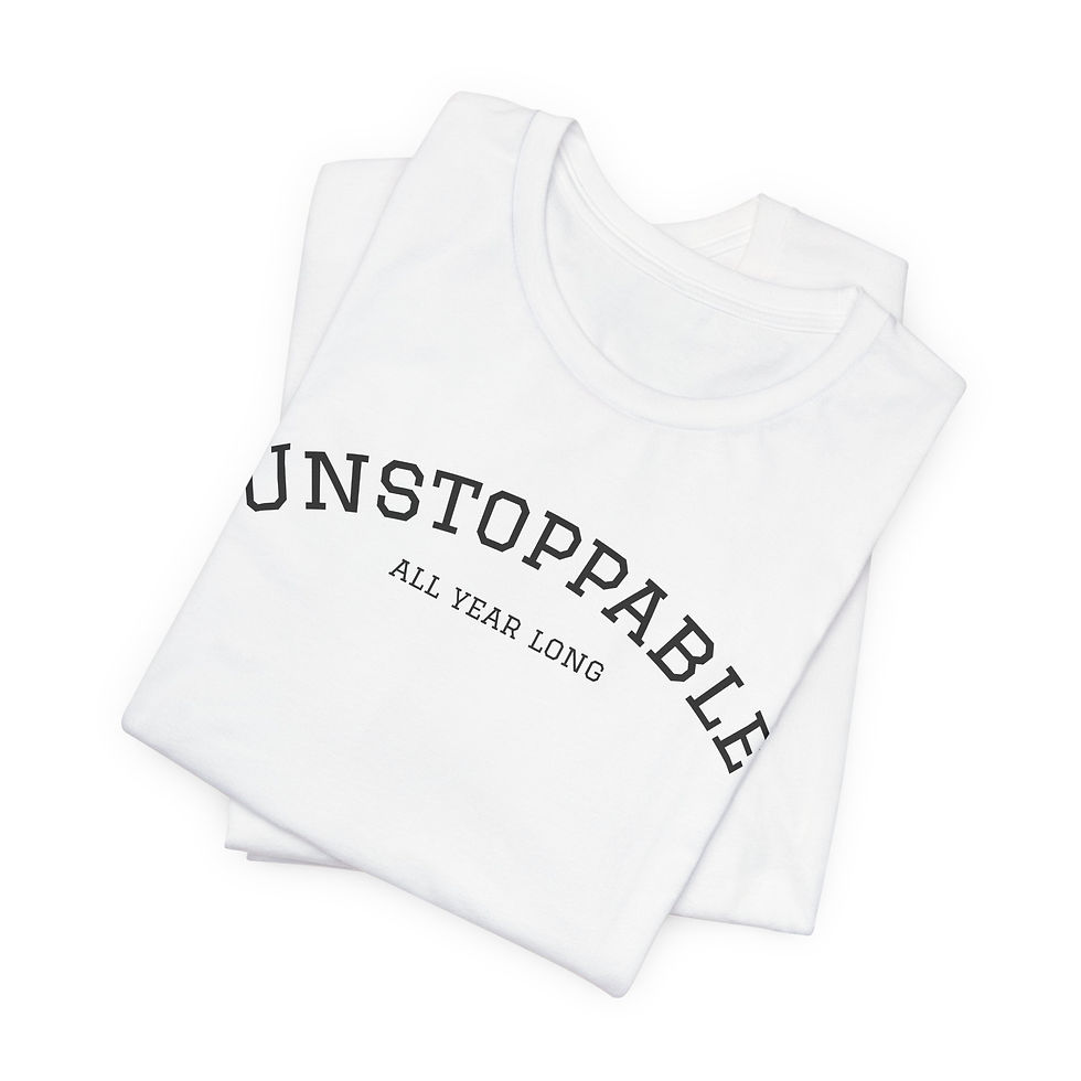 Thumbnail: Unstoppable Tee — Minimal Motivational Graphic Shirt 