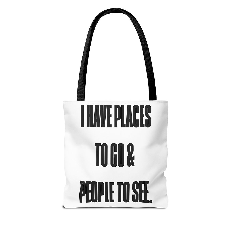 Thumbnail: Tote Bag — "BIG MAMA" Bold Quote Tote (I Have Places To Go & People To See)