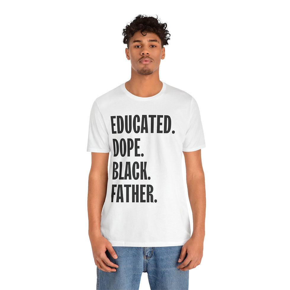 Thumbnail: Educated Dope Black Father Unisex Tee - Celebrate Fatherhood, Gifts for Dads, 