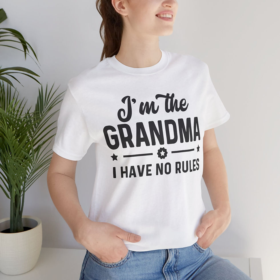 Thumbnail: Grandma T-Shirt "I'm the Grandma I Have No Rules" – Gift for Grandmothers