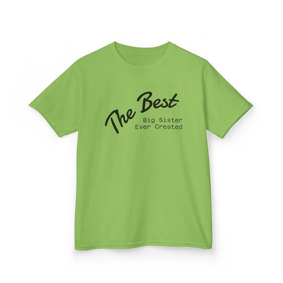 Thumbnail: Best Big Sister Ever Created Kids T-Shirt
