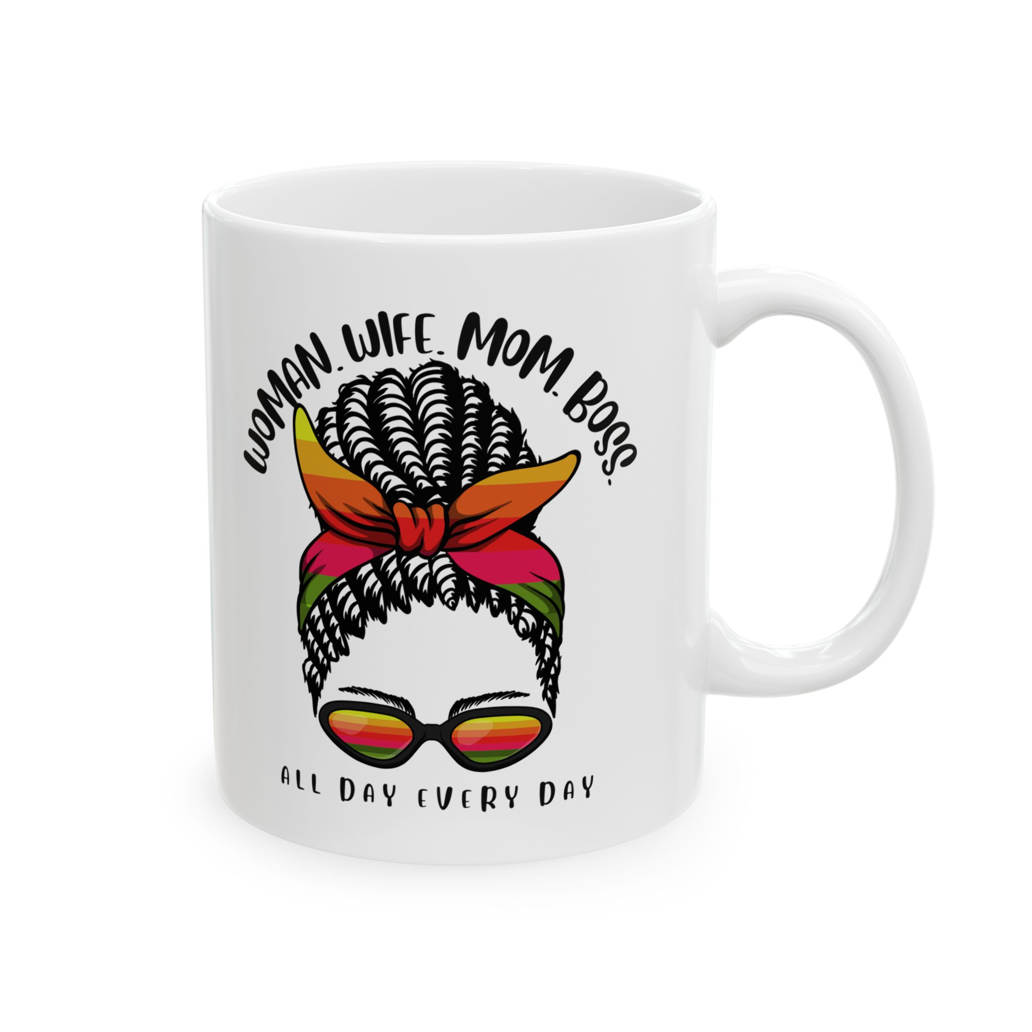 11oz Ceramic Mug, Cute Mom, Woman, Boss, and Wife Coffee Tea Cup