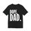 Thumbnail: Unisex Jersey Short Sleeve Tee - Perfect for Everyday Comfort, Dope Dad Shirt