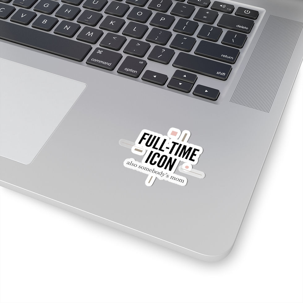 Thumbnail: Full-Time Icon Sticker | mom life, minimalist mom streetwear