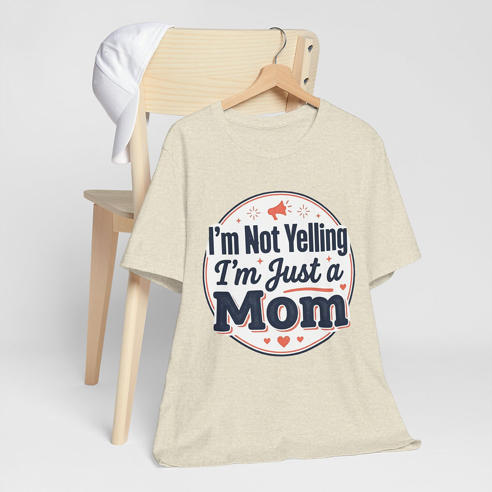Thumbnail: I'm Not Yelling I'm Just a Mom T-Shirt