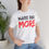 Thumbnail: Made For More Tee — Inspirational Graphic T‑Shirt