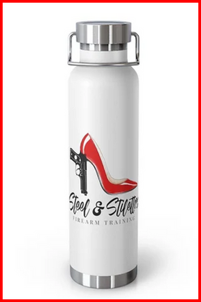 Steel and Stilettos 22oz Vacuum Insulated Bottle