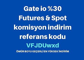 Gate io Futures & Spot komisyon indirim referans kodu