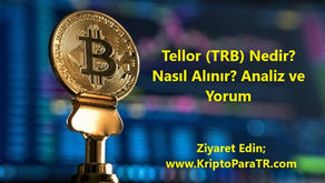 Tellor (TRB) Nedir? Nasıl Alınır? Analiz ve Yorum