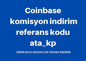 Coinbase komisyon indirim referans kodu ata_kp