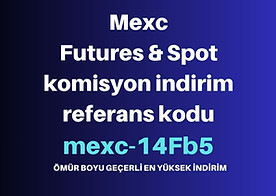 Mexc Futures & Spot komisyon indirim referans kodu