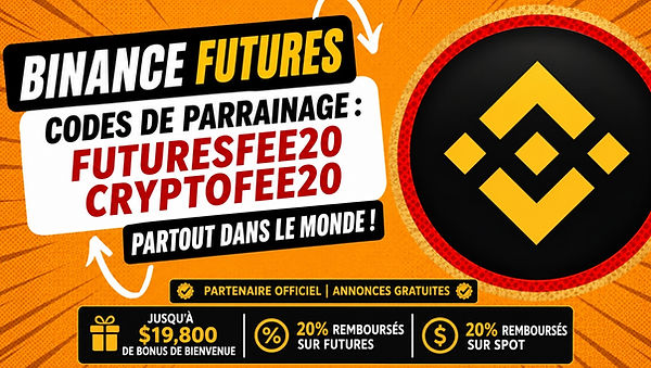 Le code de parrainage Binance Futures FUTURESFEE20