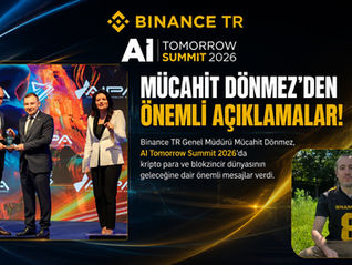 AI Tomorrow Summit 2026’da Binance TR Genel Müdürü Mücahit Dönmez'den önemli açıklamalar
