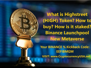 What is Highstreet (HIGH) Token? How to buy? How is it staked? Binance Launchpool Metaverse