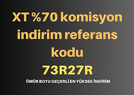 XT komisyon indirim referans kodu