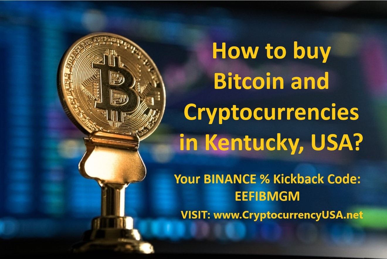 How to buy Bitcoin and Cryptocurrencies in Kentucky, USA?