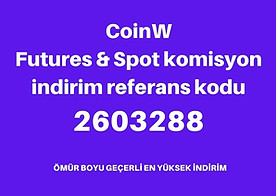 CoinW Futures & Spot komisyon indirim referans kodu 2603288