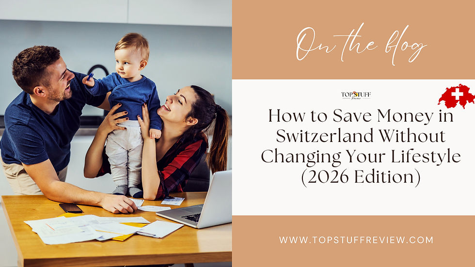 How to Save Money in Switzerland Without Changing Your Lifestyle (2025 Edition)