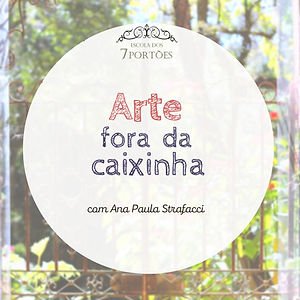 ARTE FORA DA CAIXINHA.jpeg