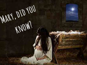 Mary, Did You Know?