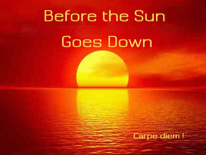 B4 the Sun Goes Down