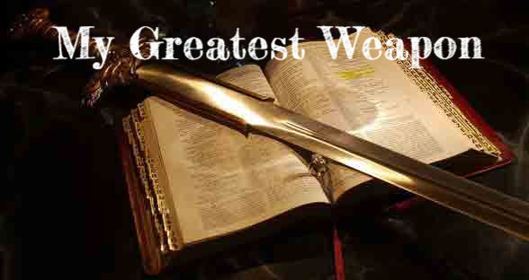 My Greatest Weapon