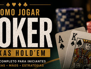 Como Jogar Poker (Texas Hold’em)