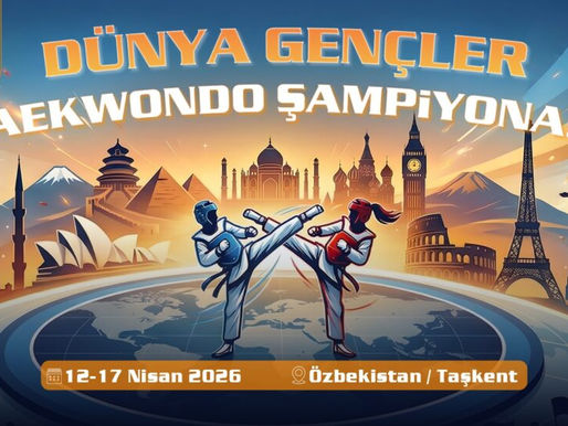 2026 Dünya Gençler Taekwondo Şampiyonası