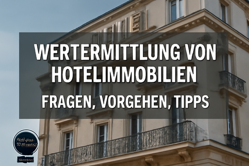 Wertermittlung von Hotelimmobilien