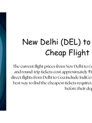 Exclusive Offers on Delhi to Goa Flights Ticket Price Limited Time Deals