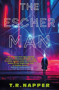 COPYEDITING: The Escher Man by T.R. Napper, published by Titan Books