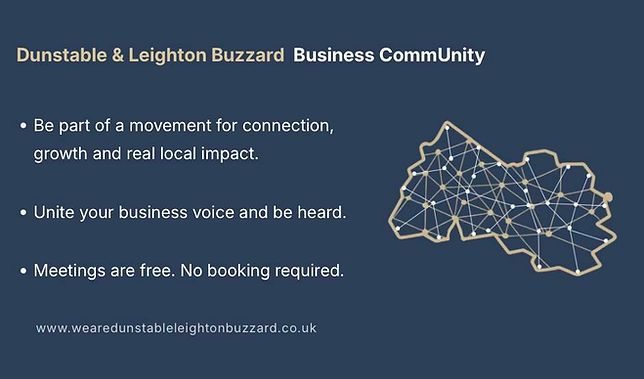 Dunstable & Leighton Buzzard Business CommUnity Meeting - Networking