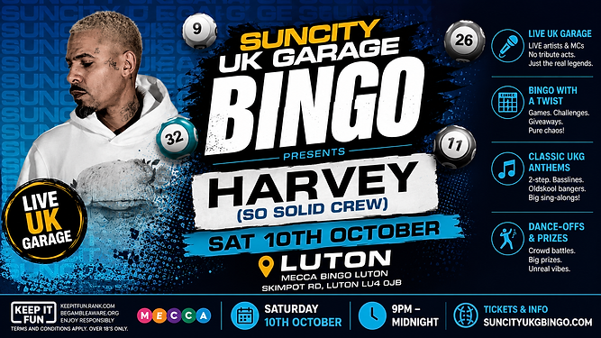 Sun City Garage Bingo with Harvey from So Solid Crew at Mecca Luton