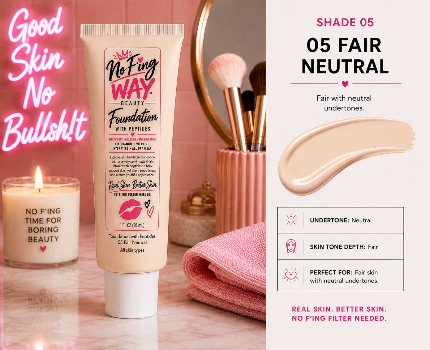 No F’ing Way Foundation with Peptides shade 10 Light Warm