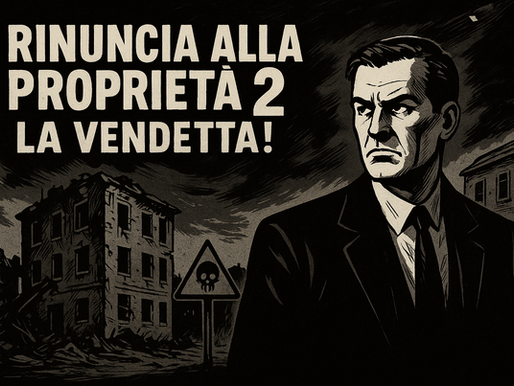 Rinuncia alla Proprietà : La Cassazione a Sezioni Unite fa chiarezza. Cosa Cambia Ora?