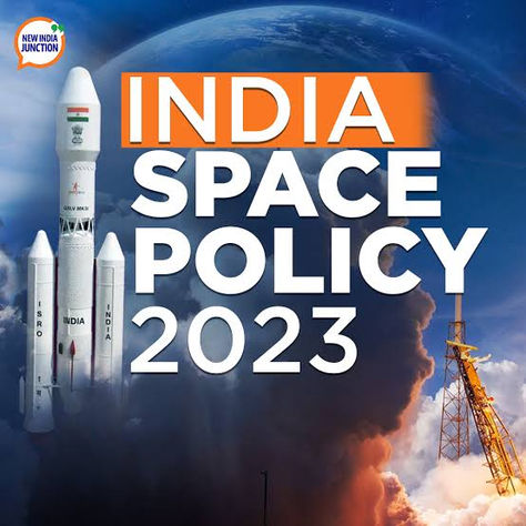 AN ANALYSIS OF THE INDIAN SPACE POLICY 2023