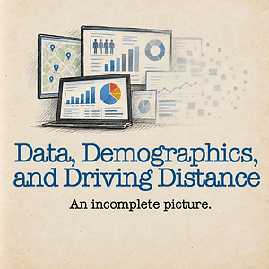 Data, Demographics, and Driving Distance.png