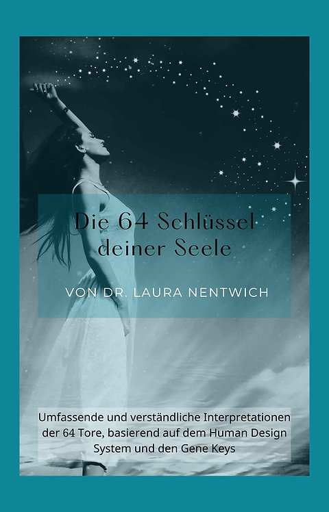 "Die 64 Schlüssel deiner Seele" Umfassendes E-Book