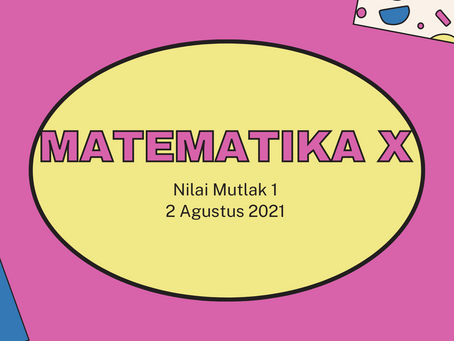 Pertemuan 1 Matematika Kelas X
