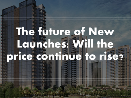 The future of New Launches: Will the price continue to rise? Written October 2021 