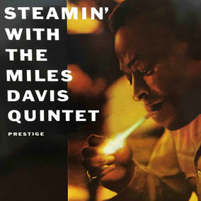 The Miles Davis Quintet – Steamin' With The Miles Davis Quintet