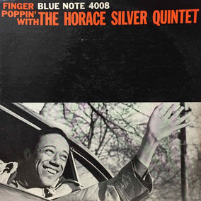The Horace Silver Quintet – Finger Poppin' With The Horace Silver Quintet
