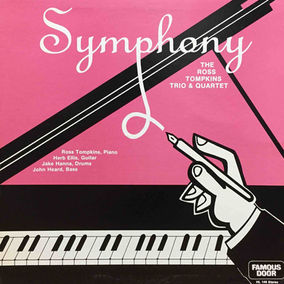 The Ross Tompkins Trio & Quartet – Symphony