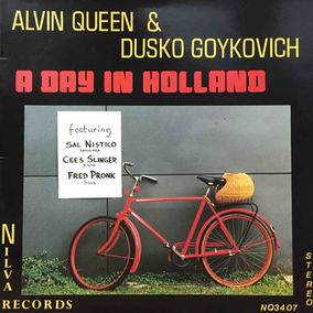 Alvin Queen & Dusko Goykovich – A Day In Holland