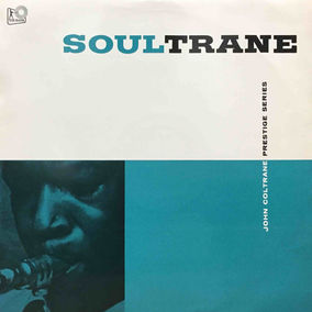 John Coltrane With Red Garland – Soultrane