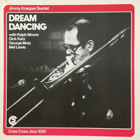 Jimmy Knepper Quintet – Dream Dancing