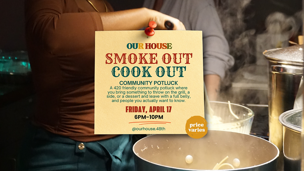 Smoke Out: Cook Out Community Potluck