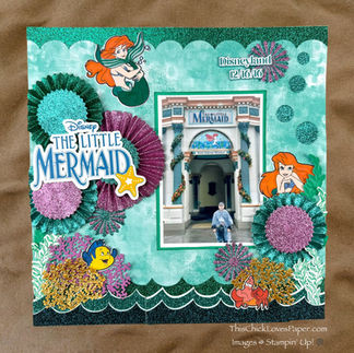 Little Mermaid Inspired 12x12 Scrapbook Layout Using Stampin’ Up! Supplies - Perfect for Disney Fans
