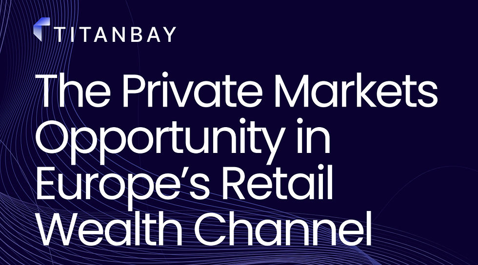 The private markets opportunity in Europe's retail wealth channel